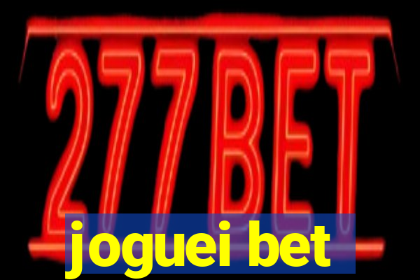 joguei bet