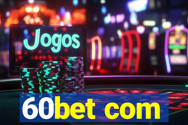 60bet com