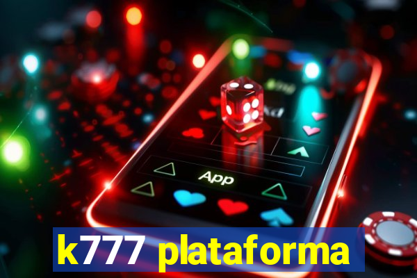 k777 plataforma