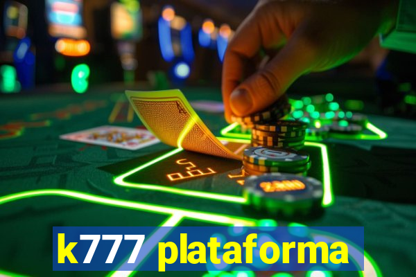 k777 plataforma