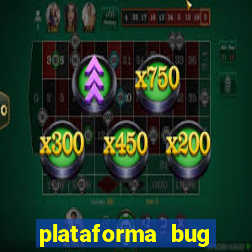 plataforma bug fortune tiger