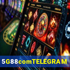 5G88comTELEGRAM