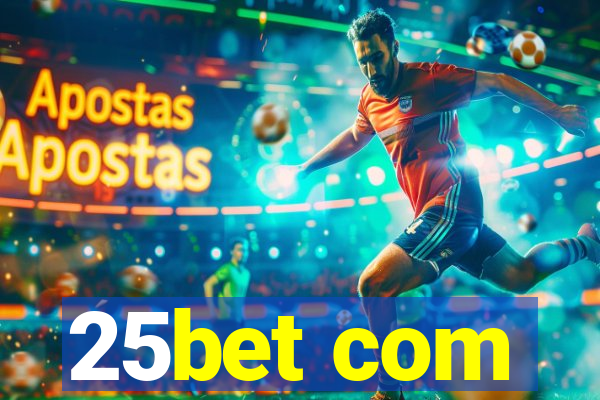 25bet com