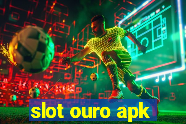 slot ouro apk