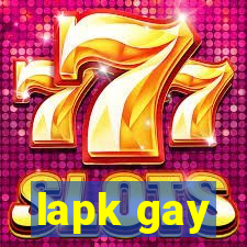 lapk gay