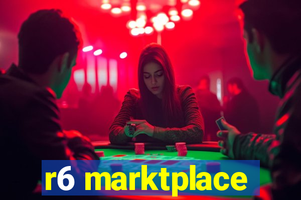 r6 marktplace