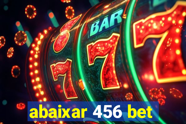 abaixar 456 bet