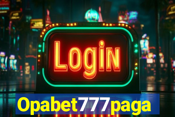 Opabet777paga