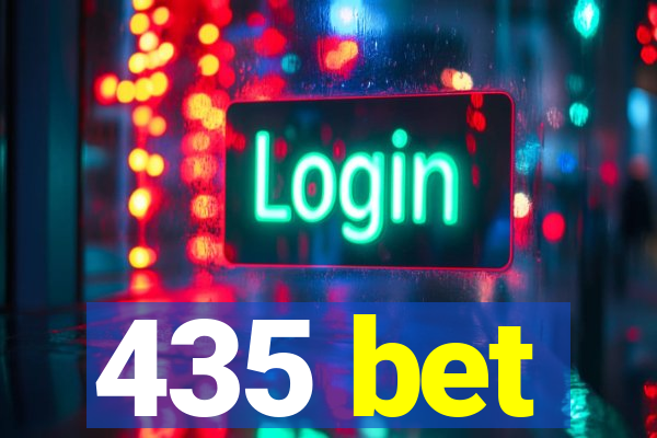 435 bet