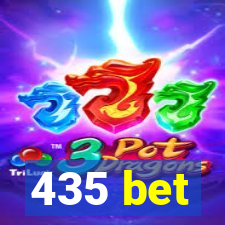 435 bet