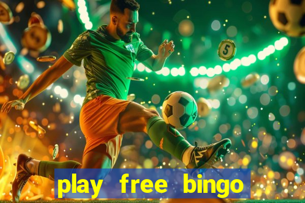 play free bingo games online for fun