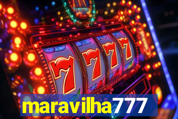 maravilha777