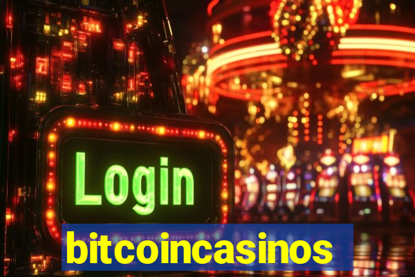 bitcoincasinos