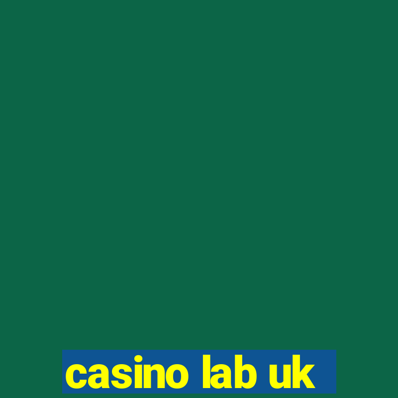 casino lab uk