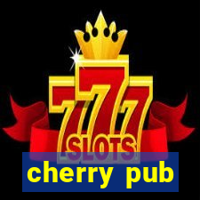 cherry pub