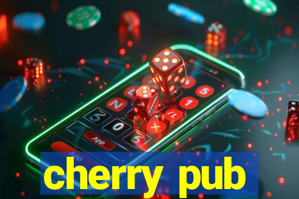 cherry pub