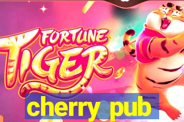 cherry pub