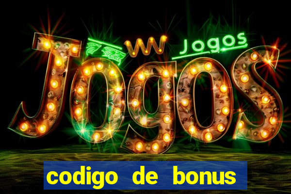 codigo de bonus jogo do tigre