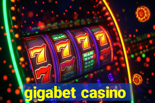 gigabet casino