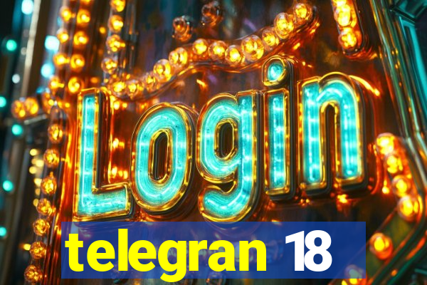 telegran 18