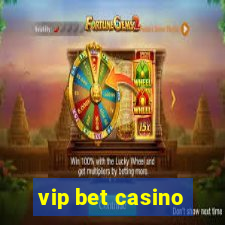 vip bet casino