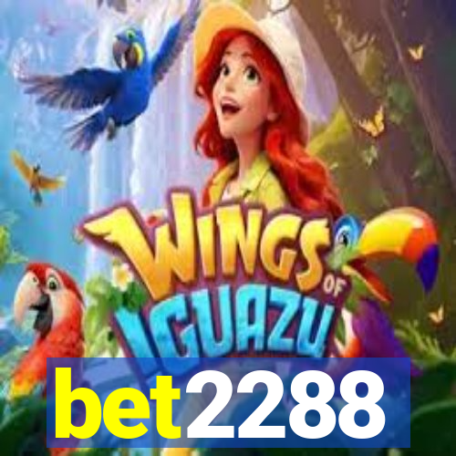 bet2288