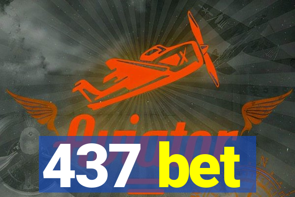 437 bet