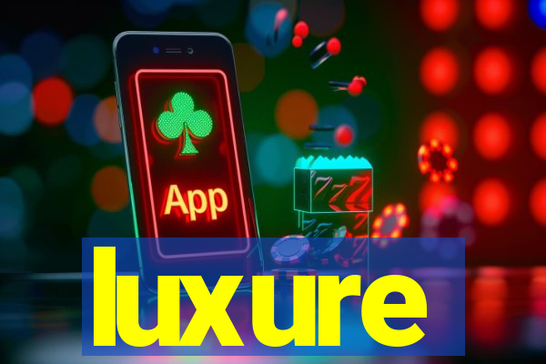 luxure