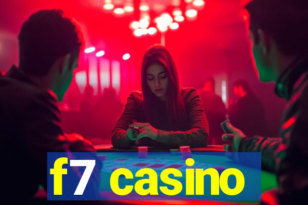 f7 casino