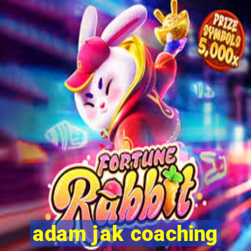 adam jak coaching