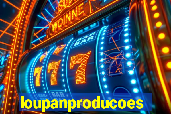 loupanproducoes