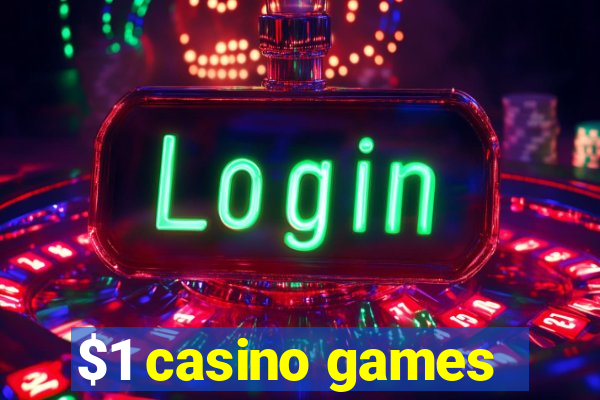 $1 casino games