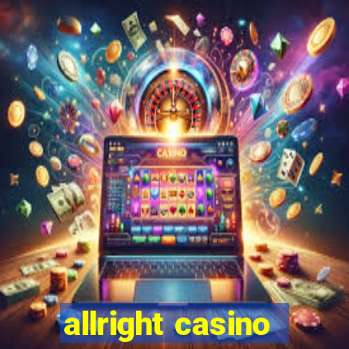 allright casino