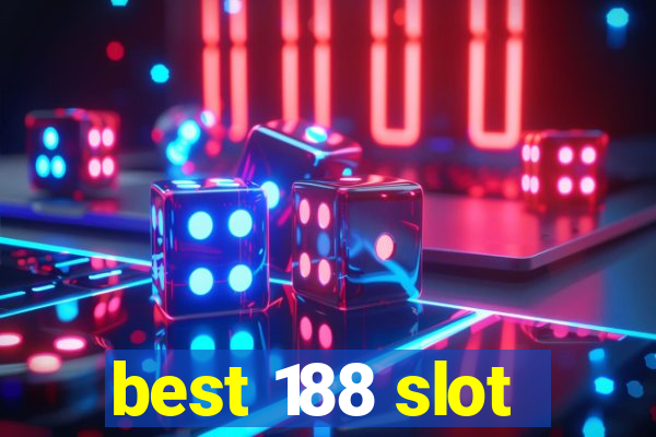 best 188 slot