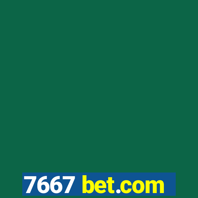 7667 bet.com