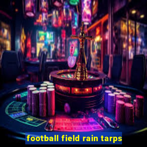 football field rain tarps