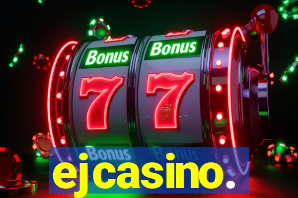 ejcasino.