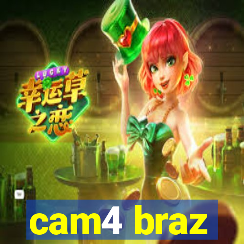 cam4 braz