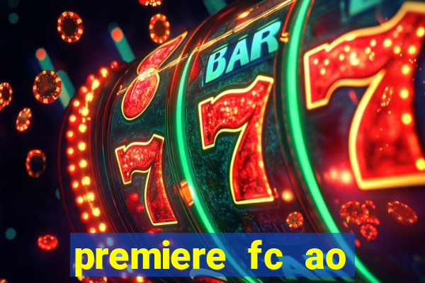 premiere fc ao vivo gratis