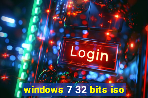 windows 7 32 bits iso