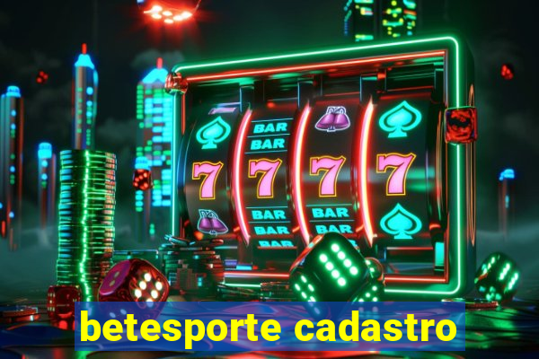 betesporte cadastro