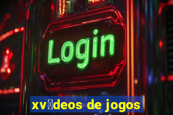 xv铆deos de jogos