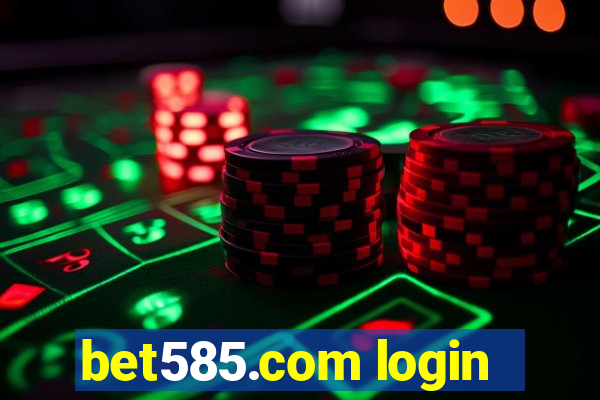 bet585.com login