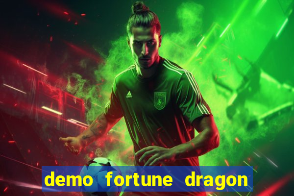 demo fortune dragon com ganho certo