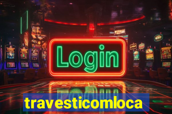 travesticomlocal