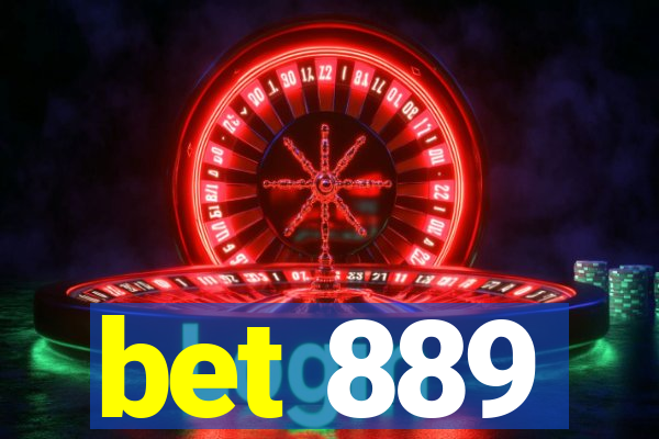 bet 889