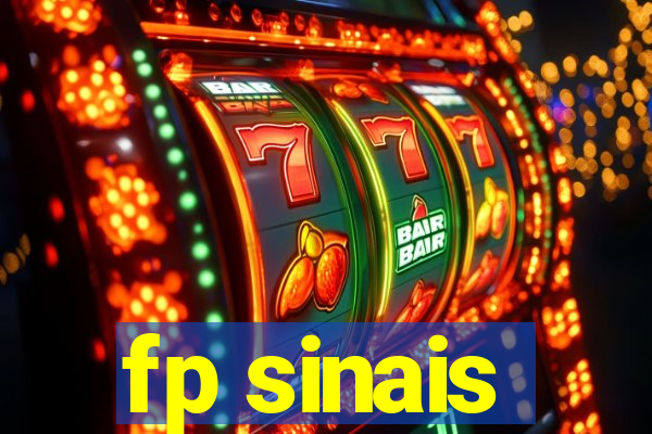 fp sinais