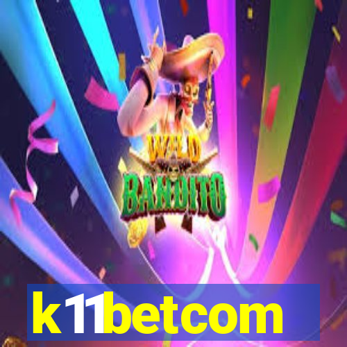 k11betcom