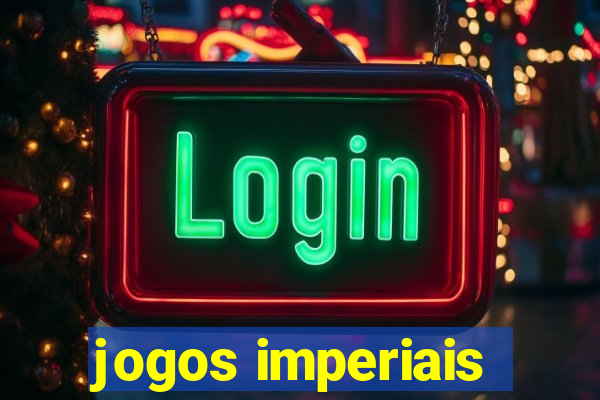 jogos imperiais