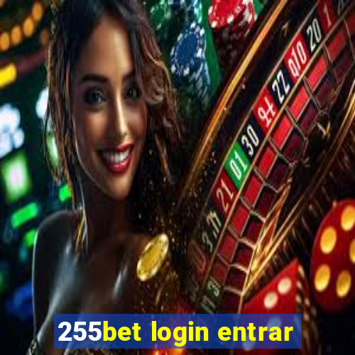 255bet login entrar